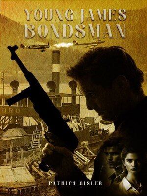 cover image of YOUNG JAMES BONDSMAN